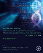 Emery and Rimoins Principles and Practice of Medical Genetics and Genomics: Foundations