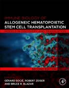 Immune Biology of Allogeneic Hematopoietic Stem Cell Transplantation: Models in Discovery and Translation