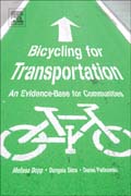 Bicycling for Transportation: An Evidence-Base for Communities
