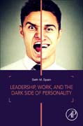 Leadership, Work, and the Dark Side of Personality