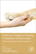 Clinicians Guide to Treating Companion Animal Issues: Addressing Human-Animal Interaction