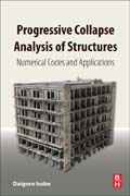 Progressive Collapse Analysis of Structures: Numerical Codes and Modeling