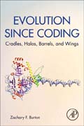 Evolution since Coding: Cradles, Halos, Barrels, and Wings