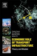 Transport Infrastructure and Economic Development: Theory, Models and Empirical Evidence