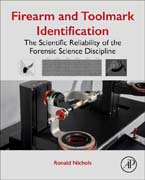 Firearm and Tool Mark Indentification: The Scientific Reliability of the Forensic Science Discipline