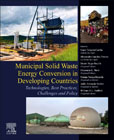 Municipal Solid Waste Energy Conversion in Emerging Countries: Technologies, Best Practices, Challenges and Policy