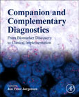Companion and Complementary Diagnostics: From Biomarker Discovery to Clinical Implementation