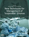 New Techniques for Management of Inoperable Gliomas