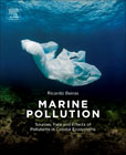 Marine pollution: sources, fate and effects of pollutants in coastal ecosystems
