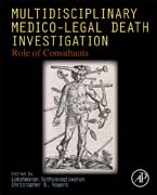 Multidisciplinary Medico-Legal Death Investigation: Role of Consultants