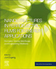 Nanostructures in Ferroelectric Films for Energy Applications: Domains, Grains, Interfaces and the Engineering Methods