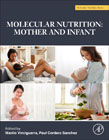 Molecular Nutrition: Mother and Infant