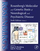 Rosenbergs Molecular and Genetic Basis of Neurological and Psychiatric Disease: Volume 2
