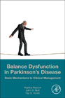 Balance Dysfunction in Parkinsons Disease: Basic Mechanisms to Clinical Management