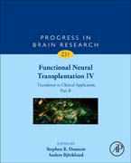 Functional Neural Transplantation IV: Translation to Clinical Application, Part B