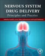 Nervous System Drug Delivery: Principles and Practice
