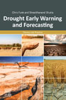 Drought Forecasting and Early Warning: Theory and Practice