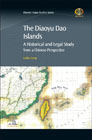 The Diaoyu Islands: A Historical and Legal Study from a Chinese Perspective