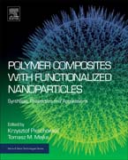 Polymer Composites with Functionalized Nanoparticles: Synthesis, Properties, and Applications