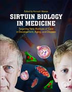 Sirtuin Biology in Medicine: Targeting New Avenues of Care in Development, Aging, and Disease
