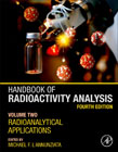 Handbook of Radioactivity Analysis 2 Radioanalytical Applications
