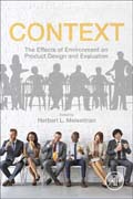Context: The Effects of Environment on Product Design and Evaluation