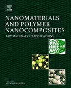 Nanomaterials and Polymer Nanocomposites: Raw Materials to Applications