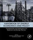 Handbook of Energy Economics and Policy: Fundamentals and Application for Engineers and Energy Planners