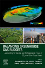 Balancing Regional Greenhouse Gas Budgets: Accounting for Natural and Anthropogenic Flows of CO2 and other Trace Gases