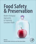 Food Safety and Preservation: Modern Biological Approaches to Improving Consumer Health
