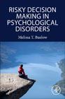 Risky Decision Making in Psychological Disorders