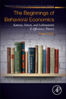 The Beginnings of Behavioral Economics: Katona, Simon, and Leibensteins X-Efficiency Theory