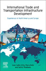 International Trade and Transportation Infrastructure Development: Experiences in North America and the European Union