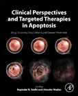 Clinical Perspectives and Targeted Therapies in Apoptosis: Drug Discovery, Drug Delivery, and Disease Prevention
