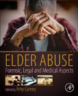 Elder Abuse: Forensic, Legal and Medical Aspects