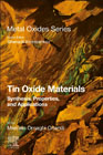 Tin Oxide Materials--Synthesis, Properties, and Applications