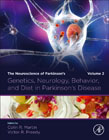 Genetics, Neurology, Behavior, and Diet in Parkinsons Disease: The Neuroscience of Parkinsons, Volume 2