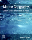 Marine Geography: Ocean Space and Sense of Place