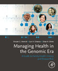 Managing Patient Health in the Genomic Era: Family Health History and Adult Disease Risk