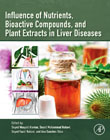 Influence of Nutrients, Bioactive Compounds and Plant Extracts in Liver Diseases