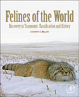 Felines of the World: Discoveries in Taxonomic Classification and History