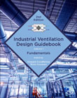 Industrial Ventilation Design Guidebook: Volume 1: Fundamentals