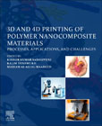 3D and 4D Printing of Polymer Nanocomposite Materials: Processes, Applications, and Challenges