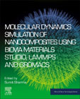 Molecular Dynamics Simulation of Nanocomposites using BIOVIA Materials Studio, Lammps and Gromacs