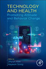 Technology and Health: Promoting Attitude and Behavior Change