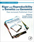 Rigor and Reproducibility in Genetics and Genomics: Peer-reviewed, Published, Cited
