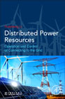 Distributed Power Resources: Operation and Control of Connecting to the Grid