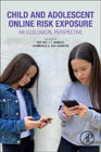 Child and Adolescent Online Risk Exposure: An Ecological Perspective
