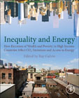 Inequality and Energy: How Extremes of Wealth and Poverty in High Income Countries Affect CO2 Emissions and Access to Energy