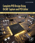 Complete PCB Design Using OrCAD Capture and Layout